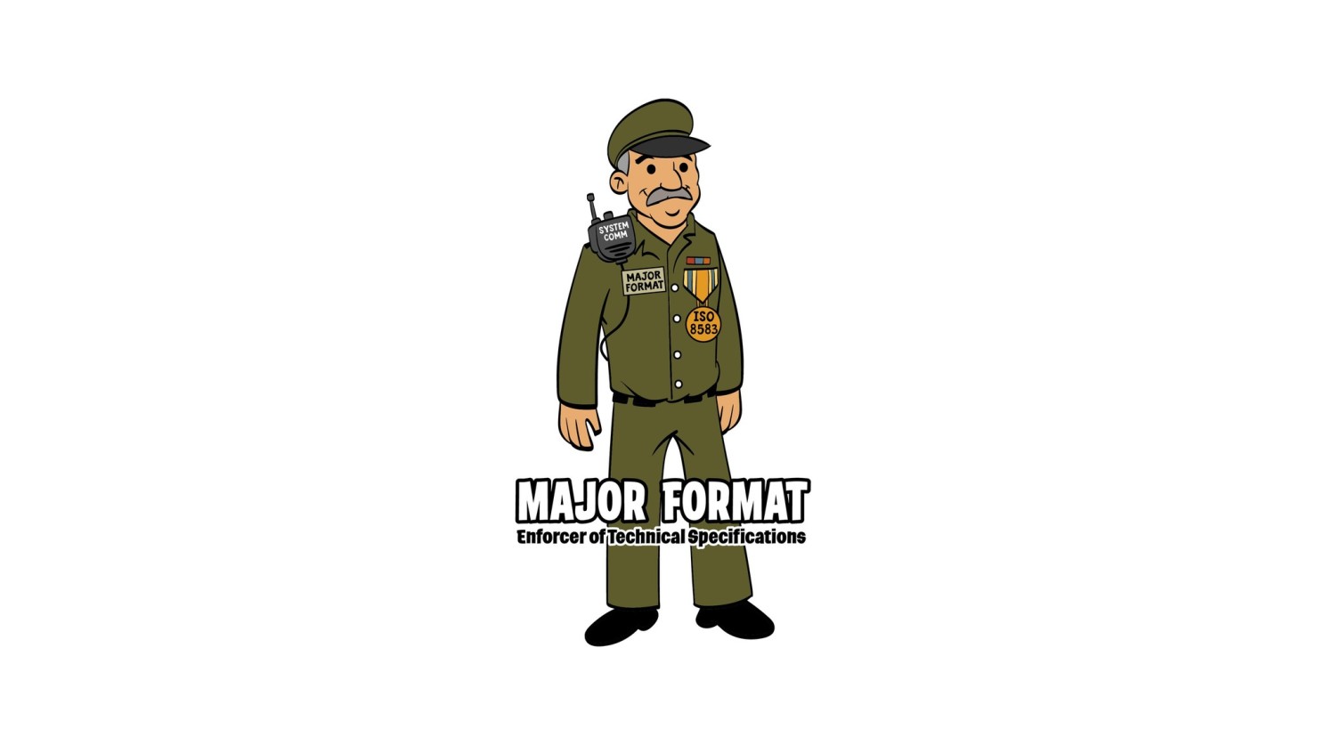 Major Format - enforcer of technical specifications